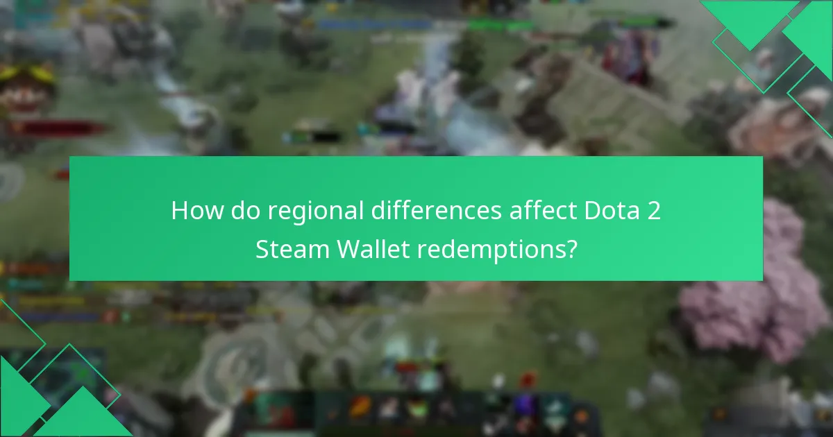 What are the redemption limits for Dota 2 Steam Wallet?
