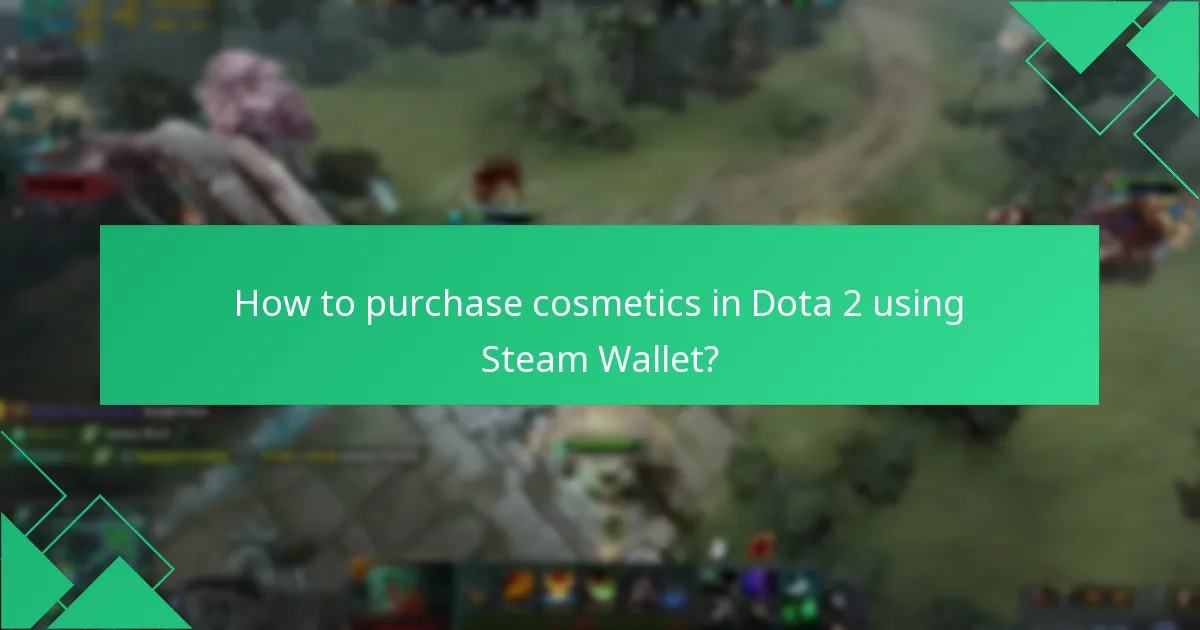 How to purchase cosmetics in Dota 2 using Steam Wallet?