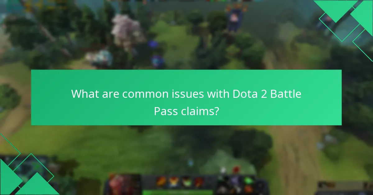How can I provide feedback on Dota 2 Battle Pass claims?