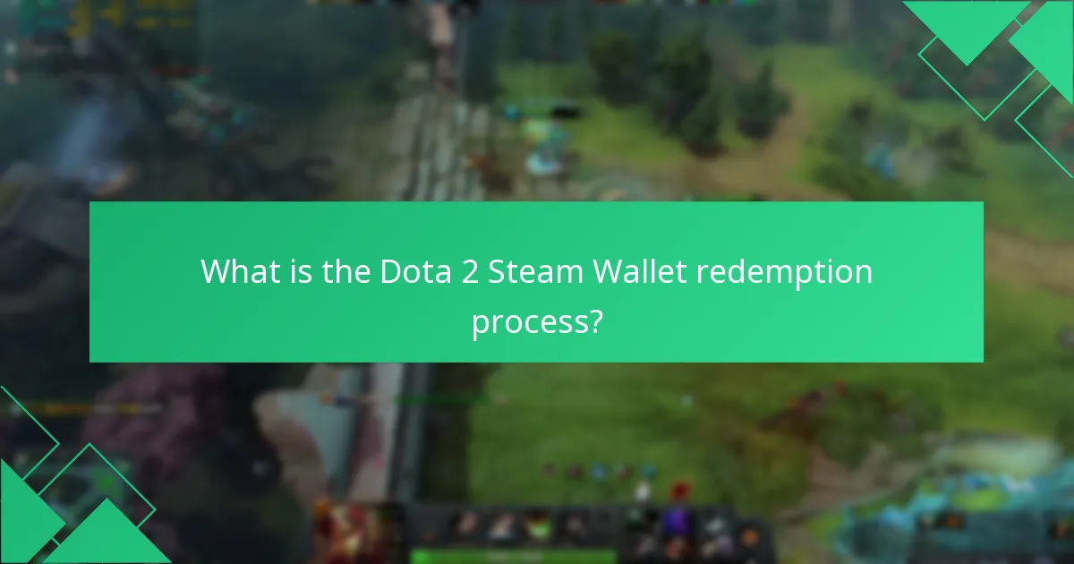 What are the current promotions for Dota 2 Steam Wallet redemptions?